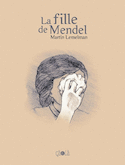 Fille de Mendel (La) [nouvelle édition]